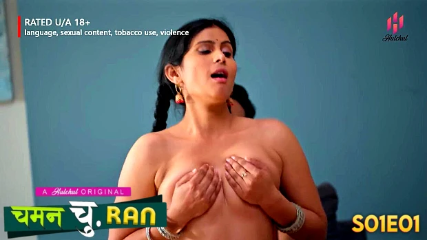 Chaman Churan S01E01 2024 Hindi Hot Web Series – HulChul
