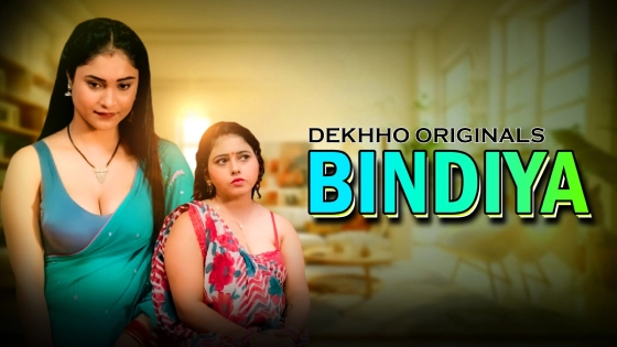 Bindiya S01E02 2024 Hindi Hot Web Series – Dekhho