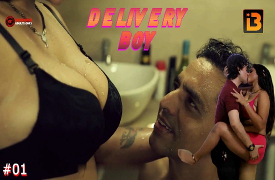 Delivery Boy S01E01 Hindi Hot Web Series – IdiotBoxx